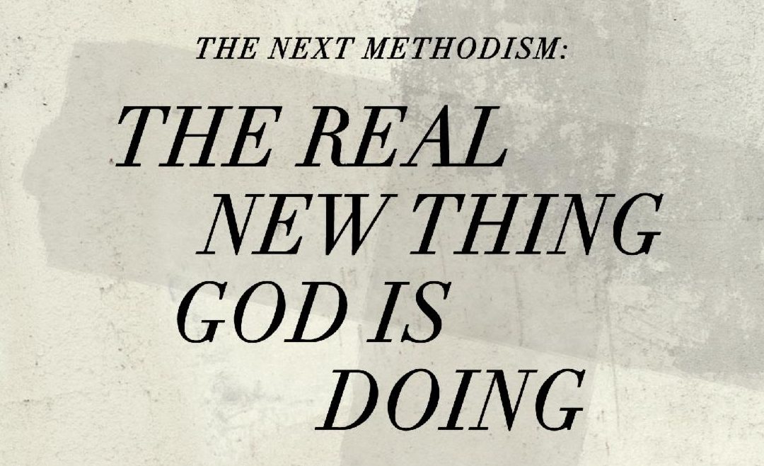 The Next Methodism: Join the WCA in OCNJ on July 10th